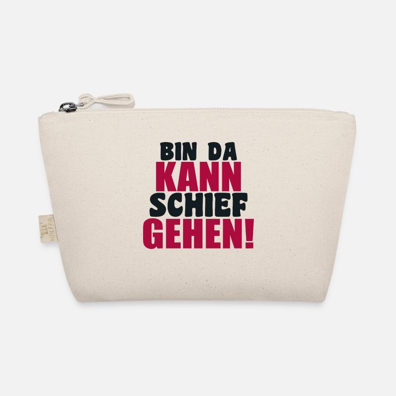 I'm there can go wrong funny humor saying Organic Pouch