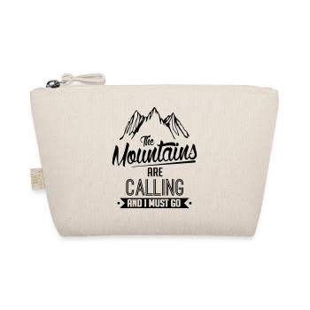 the mountains are calling and i must go - Bio-Täschchen - Natur - Vorne