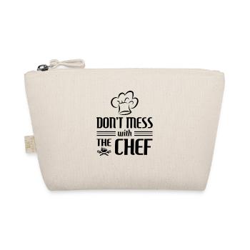 Don't mess with the Chef - cooking gift - Organic Pouch - nature - Front