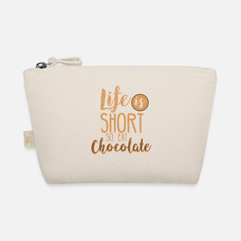 Life is short - so, eat chocolate Organic Pouch