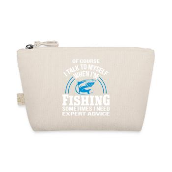 When I'm Fishing I Need Expert Advice - Bio-Täschchen - Natur - Vorne