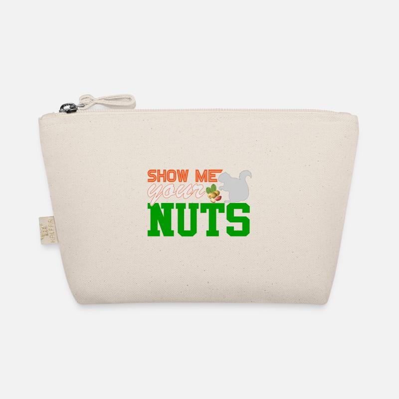 Show me your nuts squirrels Organic Pouch