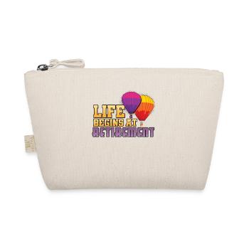 Life Begins At Retirement - Organic Pouch - nature - Front