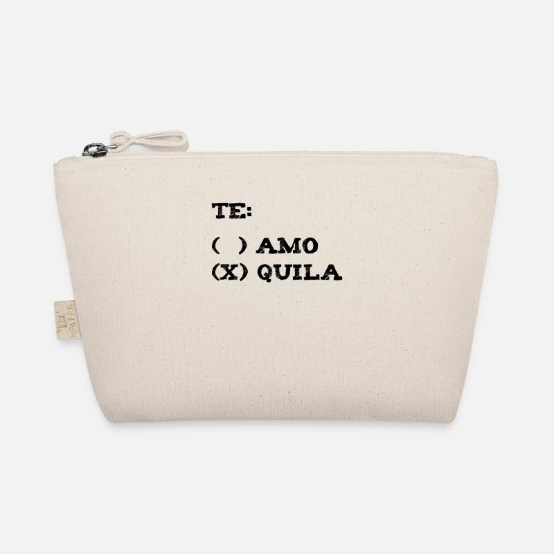 Tequila Te Amo Te Quiero / Gift idea Organic Pouch