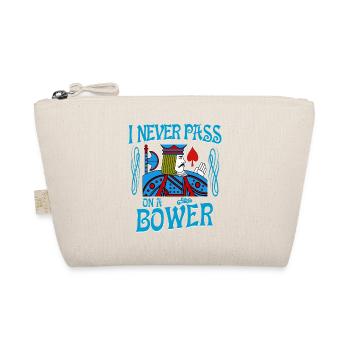 Euchre I Never Pass On A Bower Card Playing T - Trousse biologique - nature - Devant