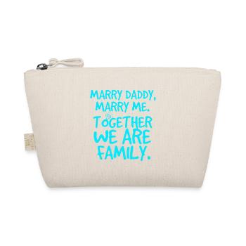 Marry papa, proposition de mariage - Trousse biologique - nature - Devant