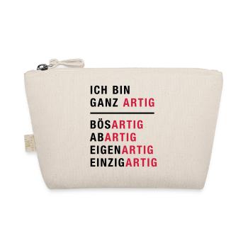 Spruch, Ich bin ganz artig - Bio-Täschchen - Natur - Vorne