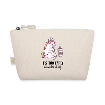 Es ist zu Früh! Kaffee Einhorn Mädchen Geschenk - Bio-Täschchen - Natur - Vorne