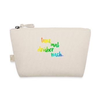 Tanz mal drüber nach Musik Tanzen Party Geschenk - Bio-Täschchen - Natur - Vorne