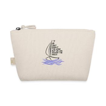 Sail Wind Ship Saying Motivation Gift Boat - Organic Pouch - nature - Front