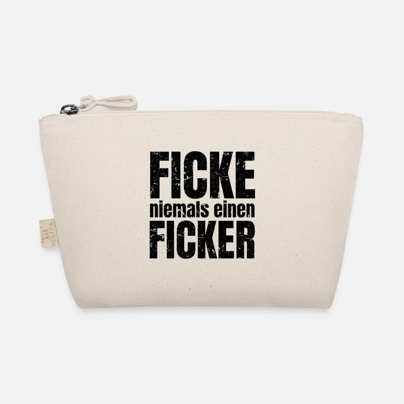 Ficke niemals einen Ficker Humor Spruch Geschenk Bio-Täschchen