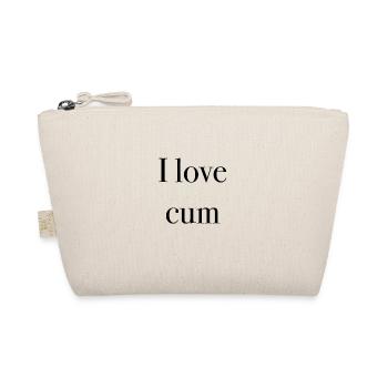 I Love cum I love sperm - Organic Pouch - nature - Front