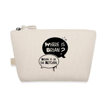 where is Brian ?, Brian is in the kitchen - Trousse biologique - nature - Devant