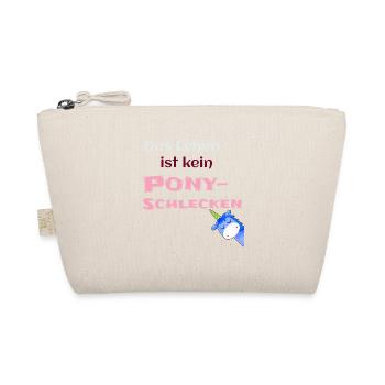 Das Leben ist kein Ponyschlecken pink - Bio-Täschchen - Natur - Vorne