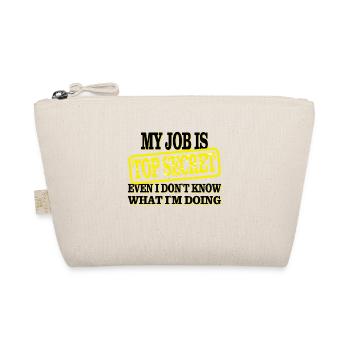 My Job is - Top Secret weiß auch nicht Spruch - Bio-Täschchen - Natur - Vorne