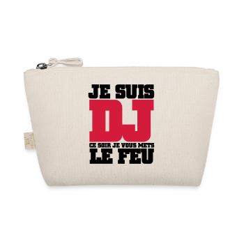 Je Suis DJ ce soir je vous mets le feu - Trousse biologique - nature - Devant