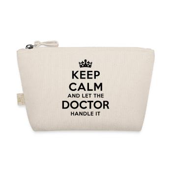 keep calm let the doctor handle it - Organic Pouch - nature - Front