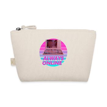 Funny Vaporwave Meme Always Online. Retro 80s - Organic Pouch - nature - Front