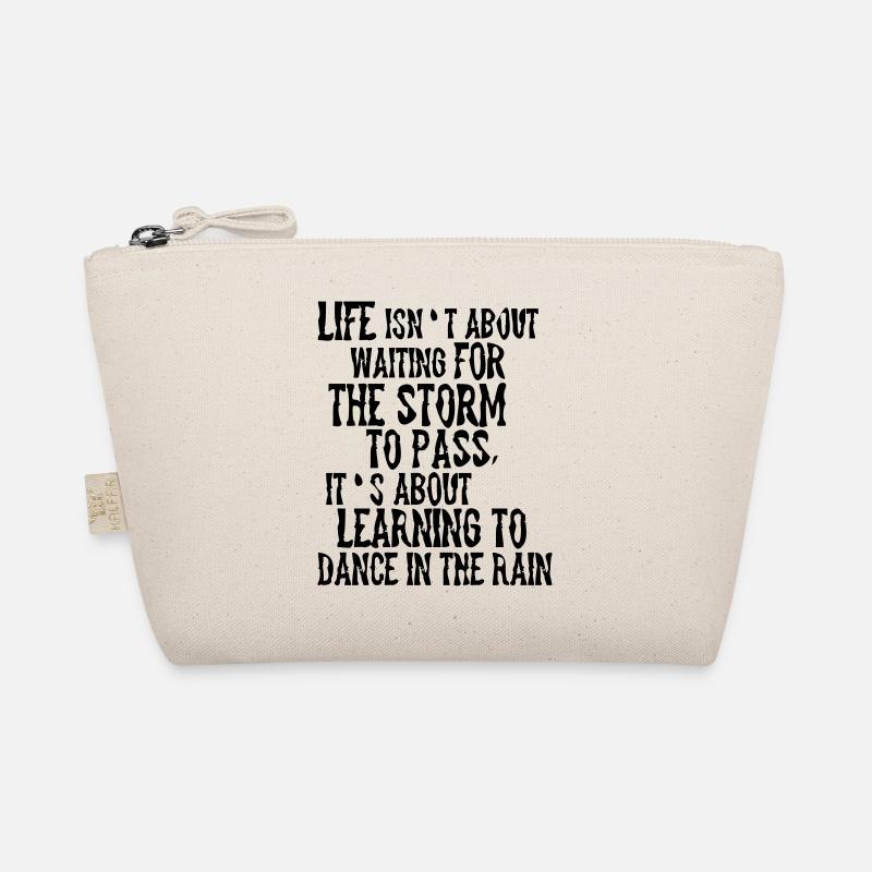 Life is about Dancing in the Rain Trousse biologique
