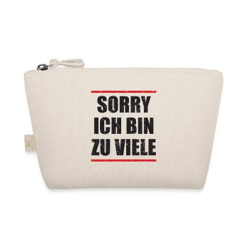 ich bin zu viele, lustiger origineller Spruch - Bio-Täschchen - Natur - Vorne