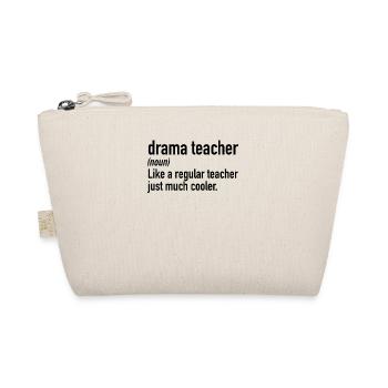 Drama Teacher Definition | Theater Musical Theater - Organic Pouch - nature - Front