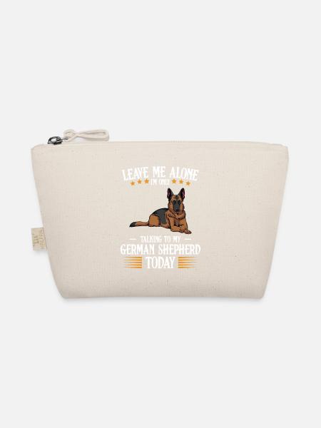 I only talk to my German Shepherd - Organic Pouch - nature