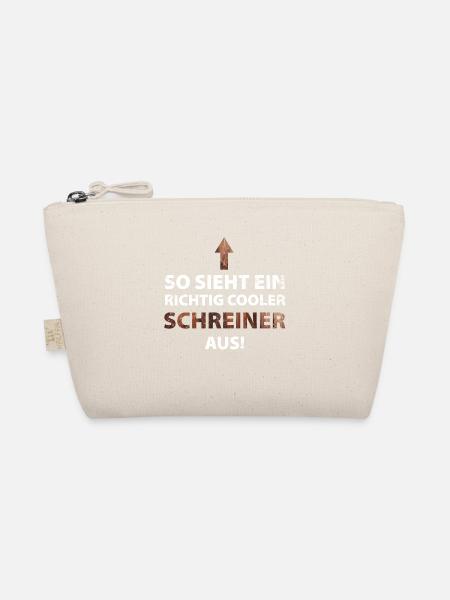 So sieht ein richtig cooler Schreiner aus - Bio-Täschchen - Natur