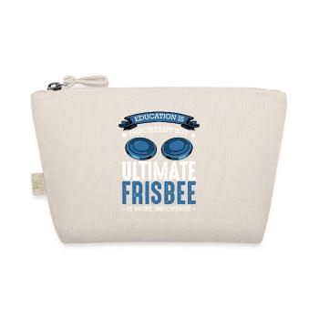 L’ultimate frisbee est plus important que l’éducation - Trousse biologique - nature - Devant