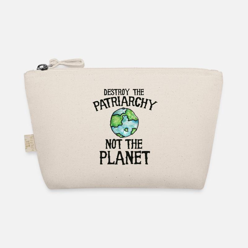destroy the patriarchy not the planet Organic Pouch