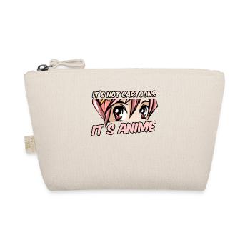 It's not cartoons it's anime - Manga - Organic Pouch - nature - Front