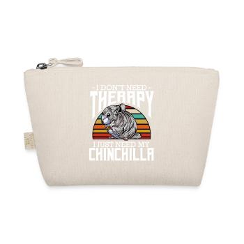 J’ai juste besoin de mon chinchilla - Trousse biologique - nature - Devant