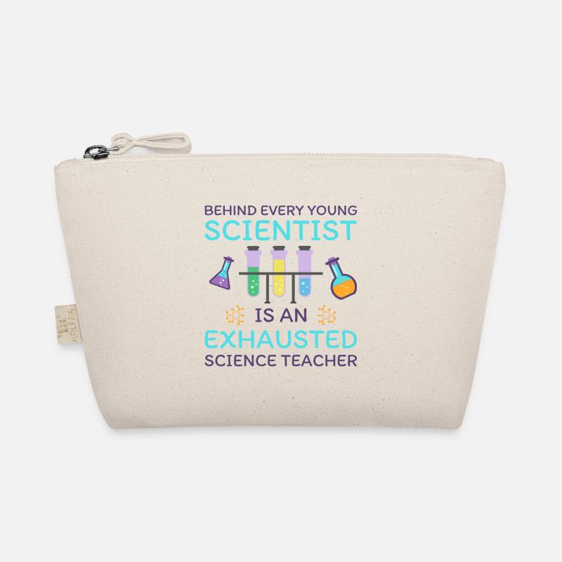 Behind Every Young Scientist Is An Exhausted ... Organic Pouch