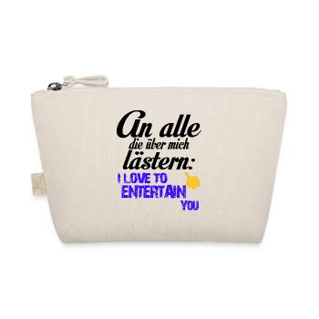 An alle die über mich lästern - Bio-Täschchen - Natur - Vorne