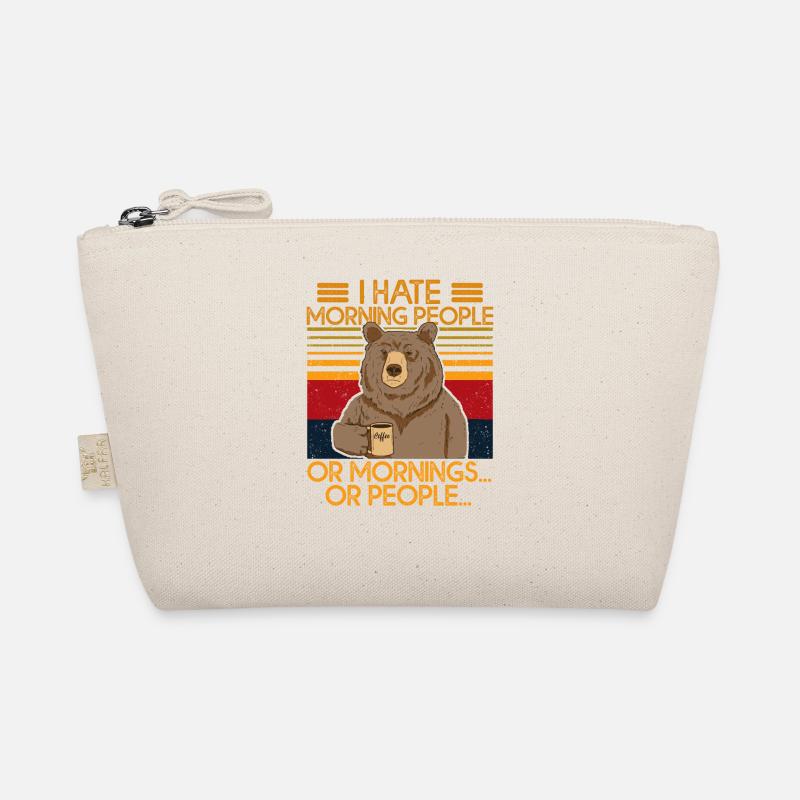i hate morning people or mornings bear coffee Organic Pouch