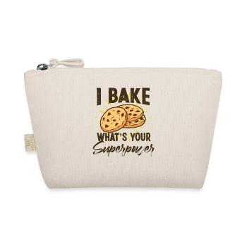 I Bake What's Your Superpower Cake Artist Baker Cu - Organic Pouch - nature - Front