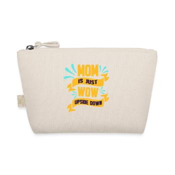 Mom is just Incredible Mom Wow Gift - Organic Pouch - nature - Front