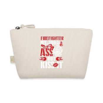 Firefighter My Job is to Save Your Ass Not Kiss It - Organic Pouch - nature - Front