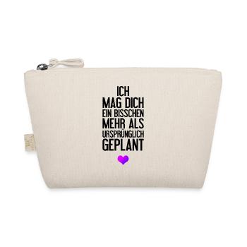 Ich mag dich bisschen mehr Romantisches Geschenk - Bio-Täschchen - Natur - Vorne