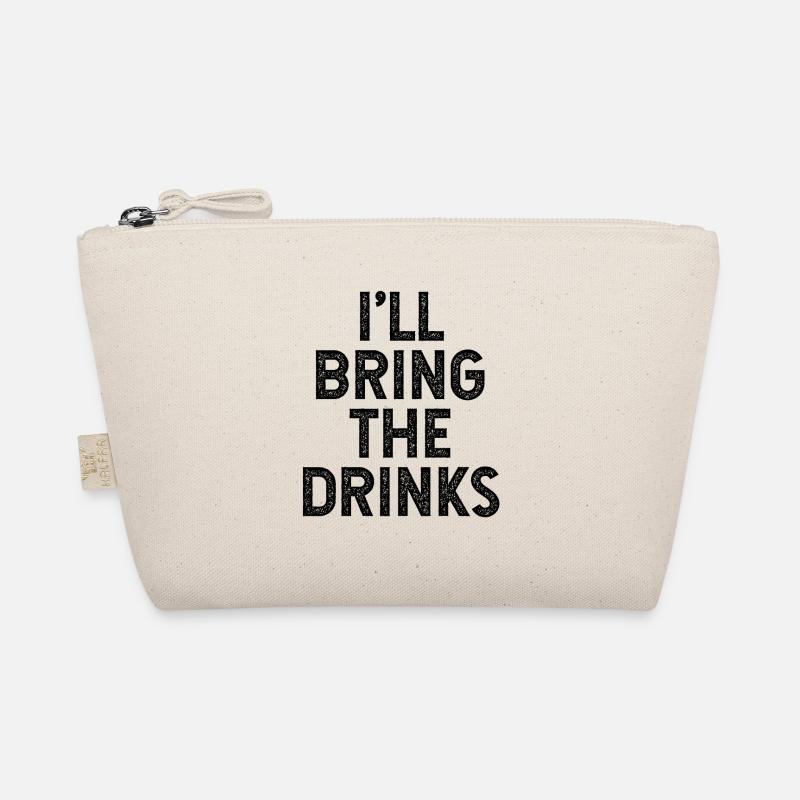 I’ll Bring The Drinks Organic Pouch