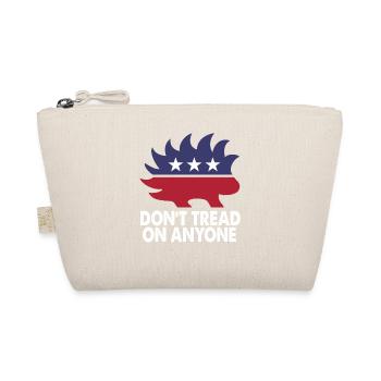 Dont Tread On Anyone Porcupine Libertarian Humor F - Organic Pouch - nature - Front
