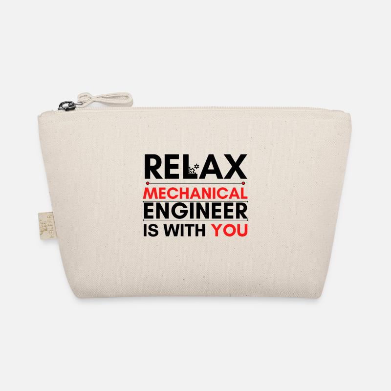 Relax Mechanical Engineer is with You Organic Pouch