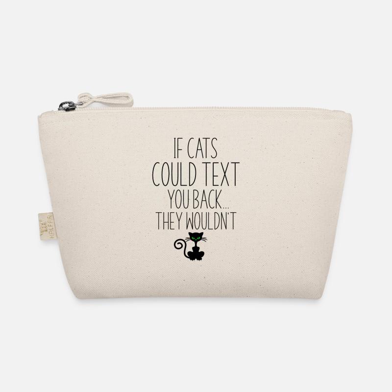 If Cats Could Write If Cats Could Text - Organic Pouch - nature