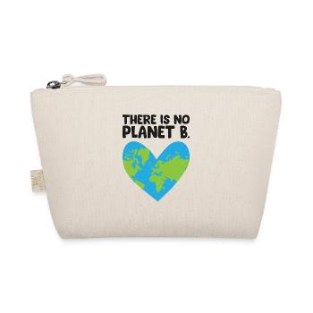 There Is No Planet B Earth Day Love Earth - Organic Pouch - nature - Front