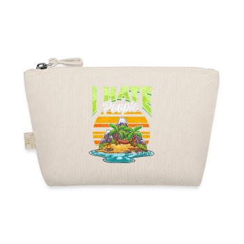 Cute & Funny I Hate People Beach Vacation Pun - Organic Pouch - nature - Front