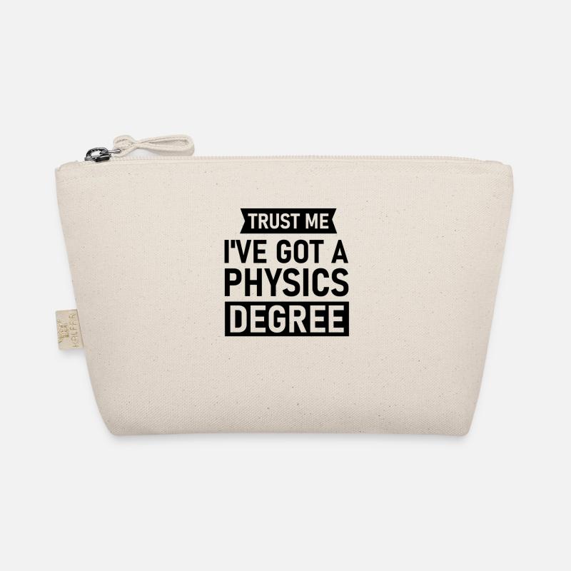 Physicist Gift Physics Bachelor Master PhD Nerd Organic Pouch