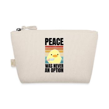 Peace was never an option duck with knife memes - Organic Pouch - nature - Front
