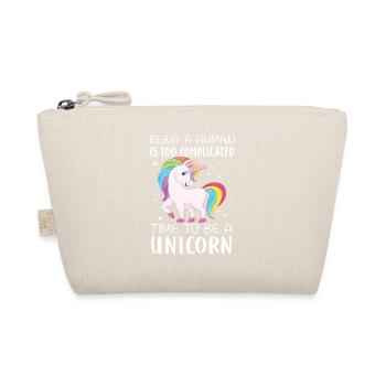 Time To Ne A Unicorn Pretty Cute Fantasy Gift - Organic Pouch - nature - Front
