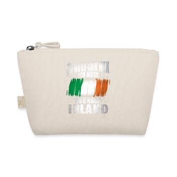 Ich Muss Gar Nix Ich Muss Nur Nach Irland - Bio-Täschchen - Natur - Vorne