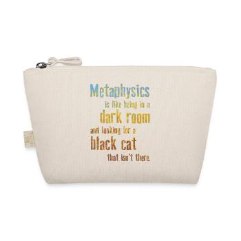 Metaphysics Phrases Philosophy - Organic Pouch - nature - Front