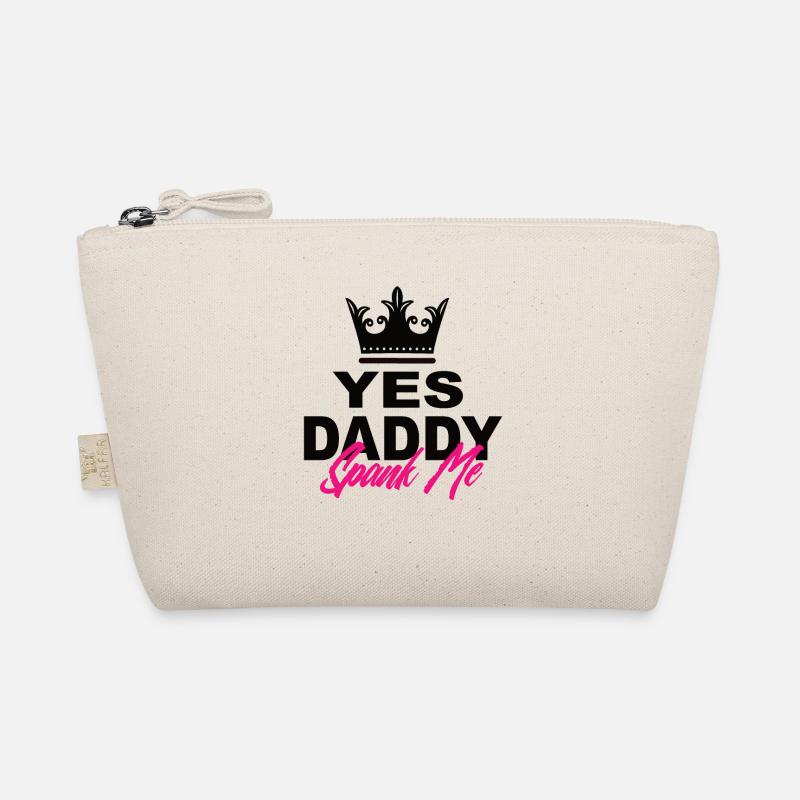 Ja Spank Me Daddy It's The Way I Learn Bio-Täschchen